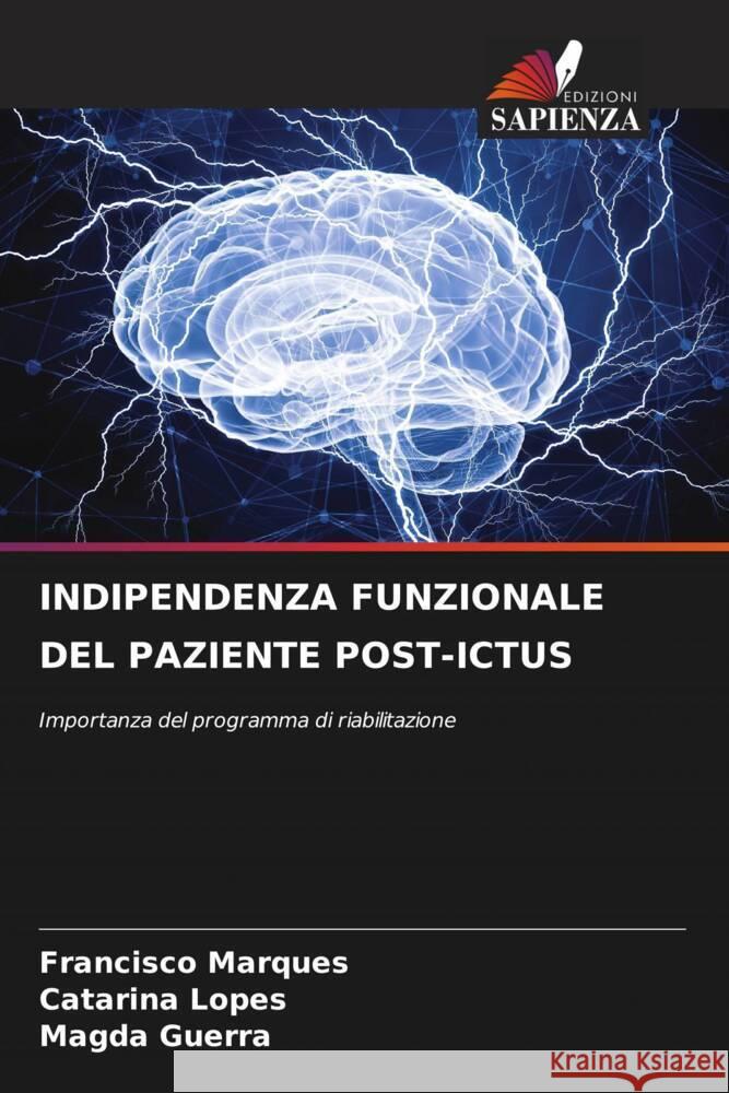 Indipendenza Funzionale del Paziente Post-Ictus Francisco Marques Catarina Lopes Magda Guerra 9786208136703