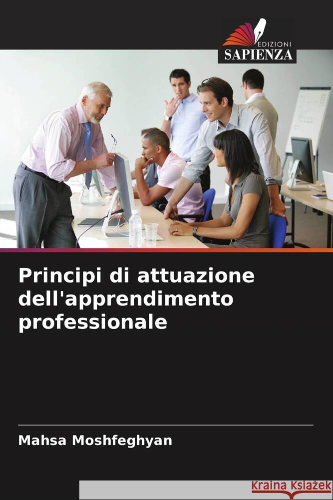 Principi di attuazione dell'apprendimento professionale Mahsa Moshfeghyan 9786208136918