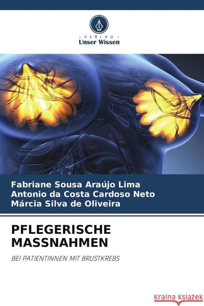 Pflegerische Massnahmen Fabriane Sousa Ara?jo Lima Antonio Da Costa Cardos M?rcia Silva de Oliveira 9786208139957