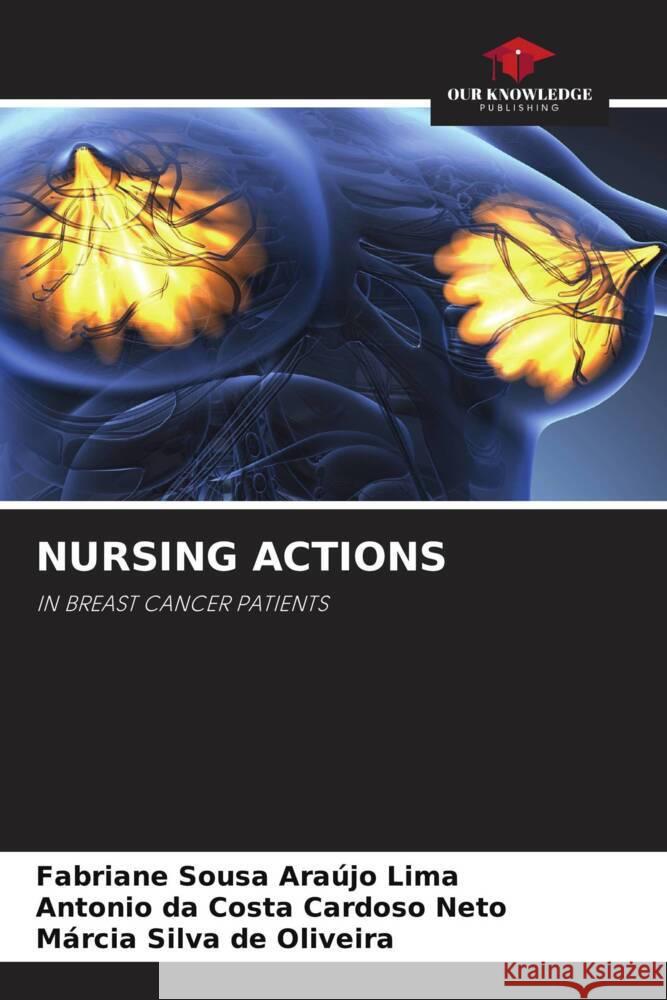 Nursing Actions Fabriane Sousa Ara?jo Lima Antonio Da Costa Cardos M?rcia Silva de Oliveira 9786208139964