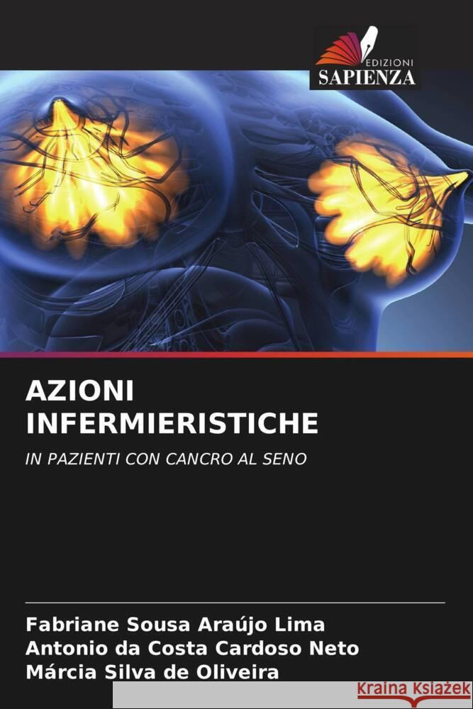 Azioni Infermieristiche Fabriane Sousa Ara?jo Lima Antonio Da Costa Cardos M?rcia Silva de Oliveira 9786208139995