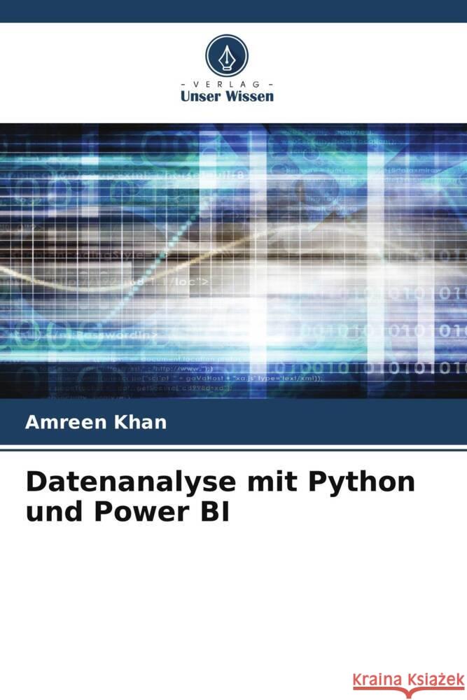 Datenanalyse mit Python und Power BI Amreen Khan 9786208140885