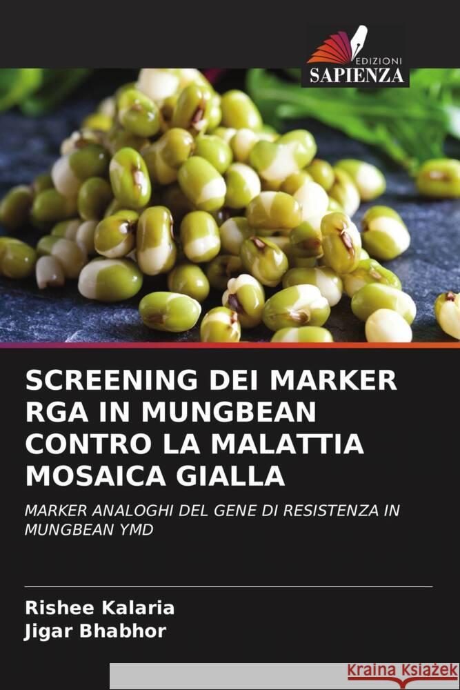 Screening Dei Marker Rga in Mungbean Contro La Malattia Mosaica Gialla Rishee Kalaria Jigar Bhabhor 9786208144258