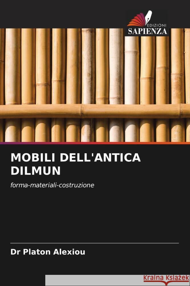 Mobili Dell'antica Dilmun Platon Alexiou 9786208144371 Edizioni Sapienza