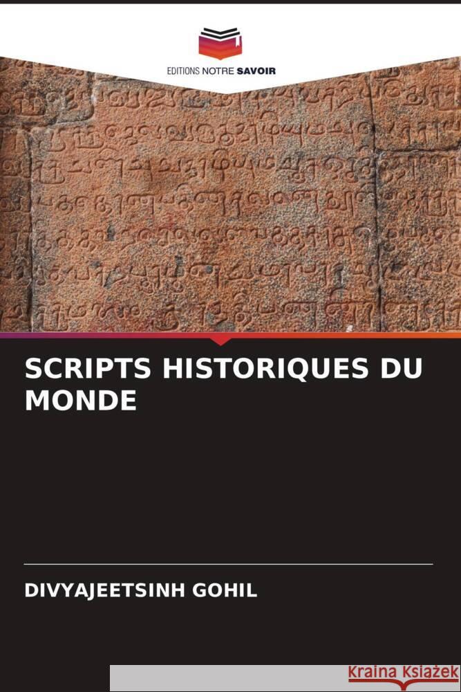 Scripts Historiques Du Monde Divyajeetsinh Gohil 9786208145200