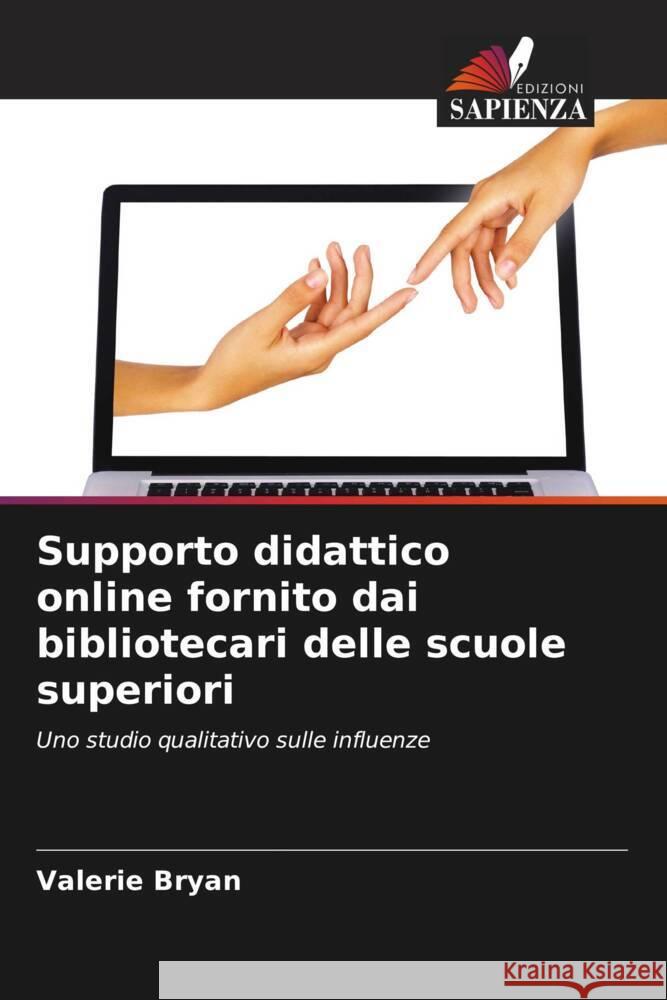 Supporto didattico online fornito dai bibliotecari delle scuole superiori Valerie Bryan 9786208149178