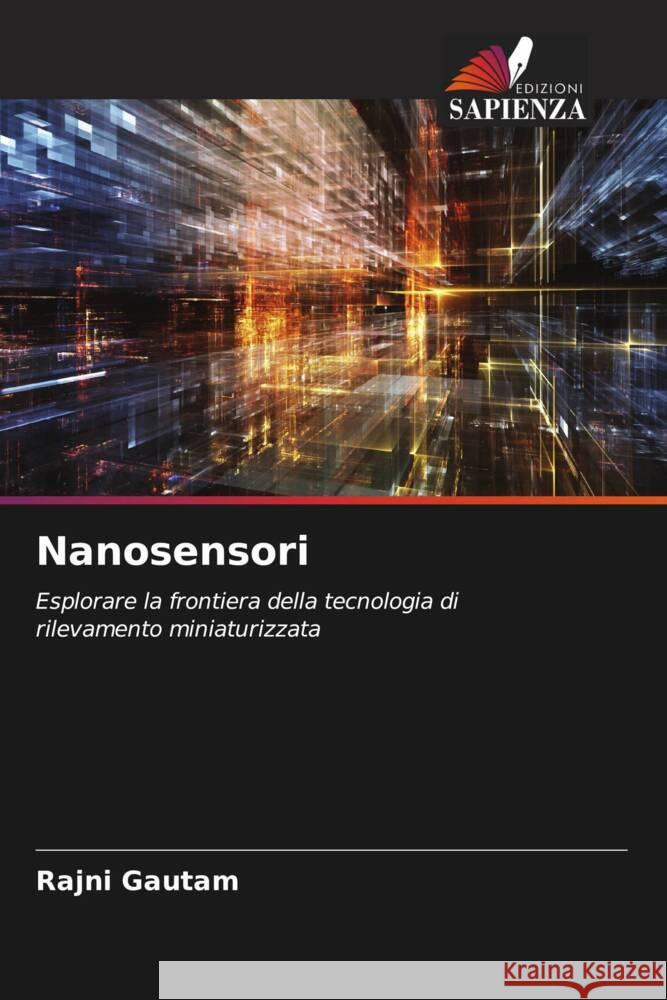 Nanosensori Rajni Gautam 9786208151638 Edizioni Sapienza