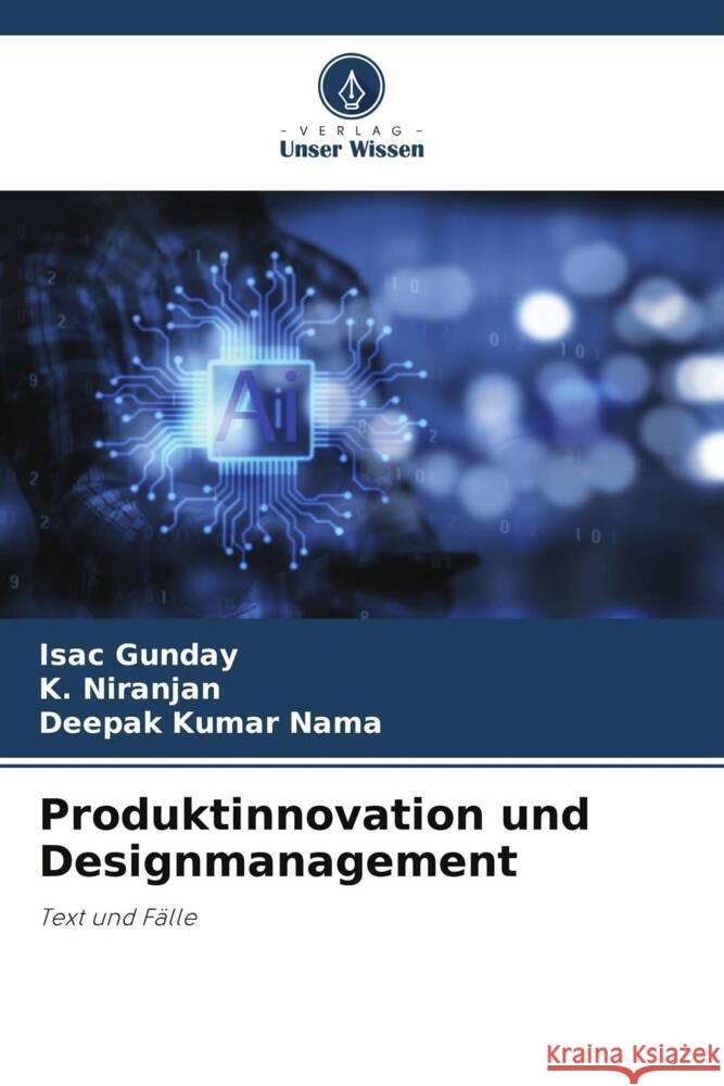 Produktinnovation und Designmanagement Isac Gunday K. Niranjan Deepak Kumar Nama 9786208153052