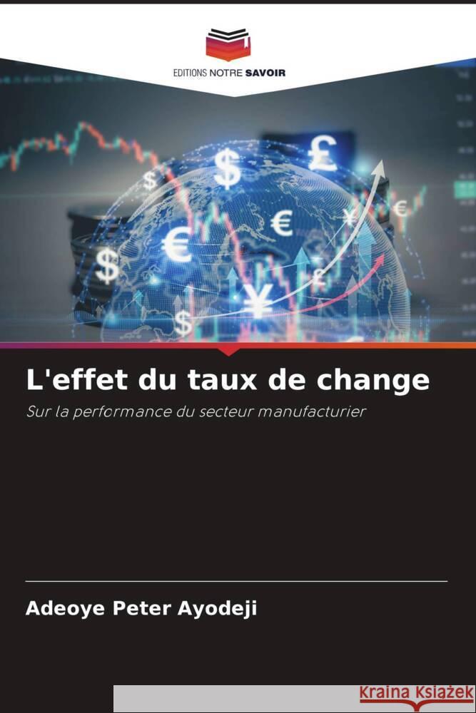 L'effet du taux de change Adeoye Pete 9786208155476