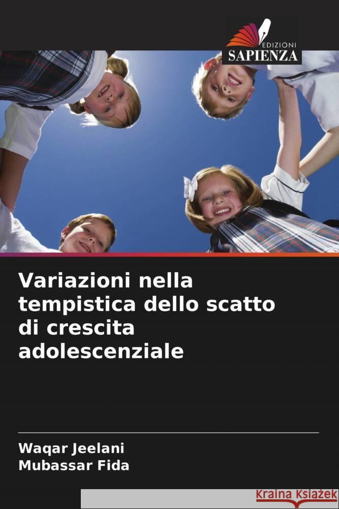 Variazioni nella tempistica dello scatto di crescita adolescenziale Waqar Jeelani Mubassar Fida 9786208156732