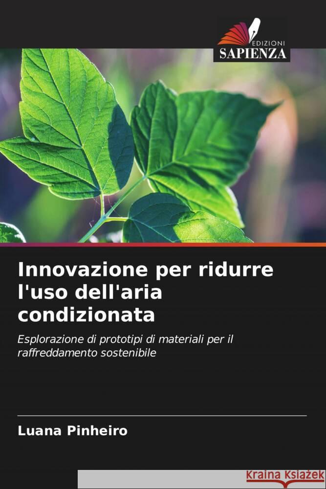 Innovazione per ridurre l'uso dell'aria condizionata Luana Pinheiro 9786208157364