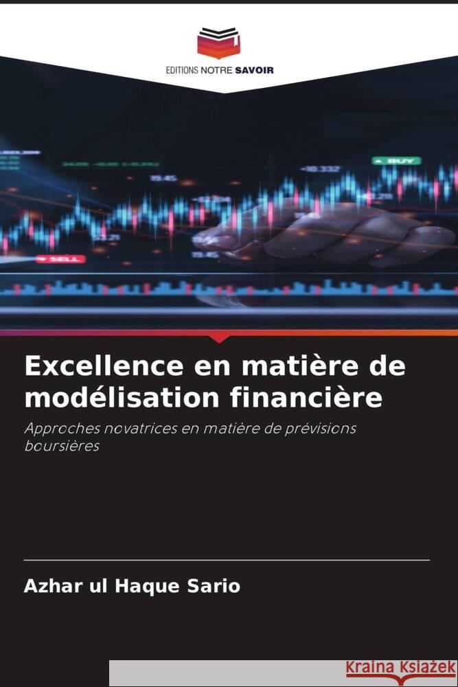 Excellence en mati?re de mod?lisation financi?re Azhar Ul Haque Sario 9786208163488 Editions Notre Savoir
