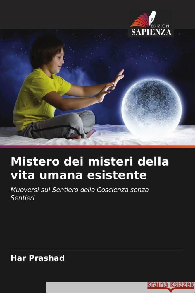 Mistero dei misteri della vita umana esistente Prashad, Har 9786208166434