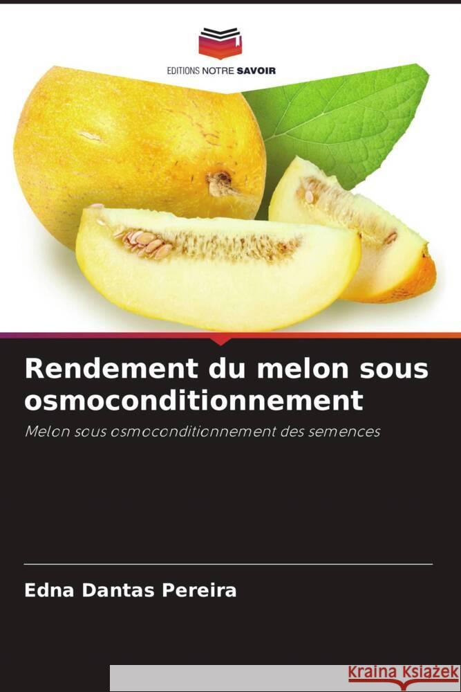 Rendement du melon sous osmoconditionnement Edna Danta 9786208169114