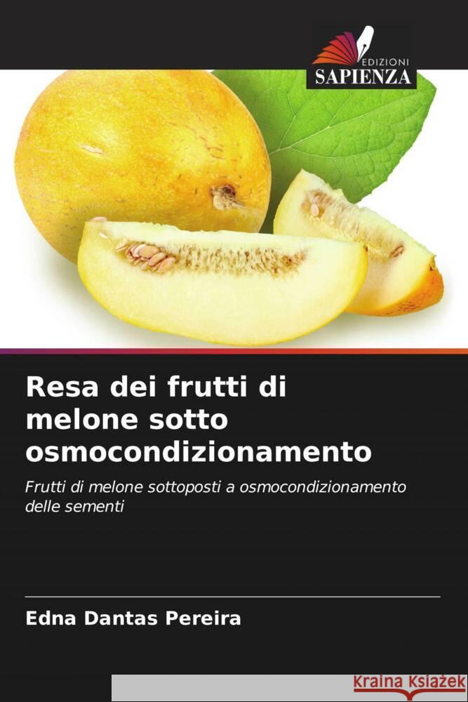 Resa dei frutti di melone sotto osmocondizionamento Edna Danta 9786208169138