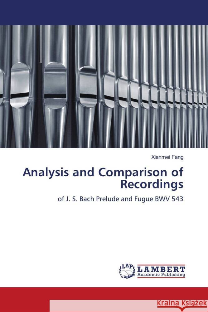 Analysis and Comparison of Recordings Fang, Xianmei 9786208171087