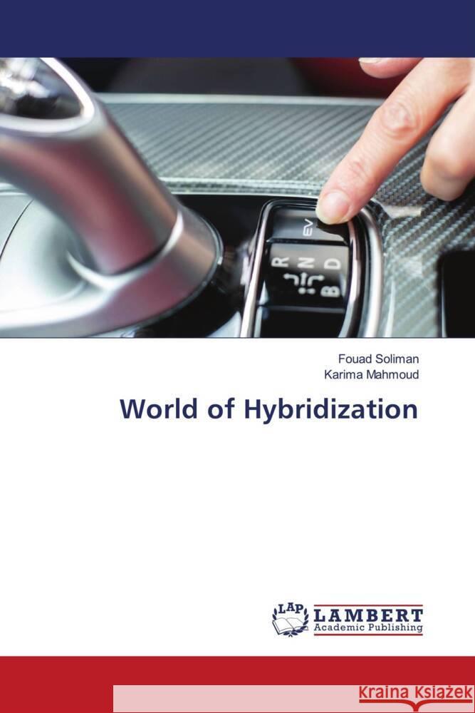 World of Hybridization Soliman, Fouad, Mahmoud, Karima 9786208171902