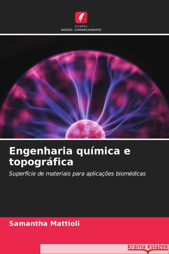 Engenharia qu?mica e topogr?fica Samantha Mattioli 9786208173470 Edicoes Nosso Conhecimento