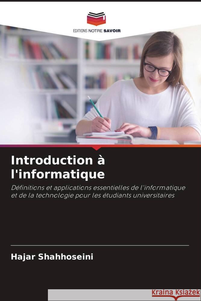 Introduction à l'informatique Shahhoseini, Hajar 9786208173975