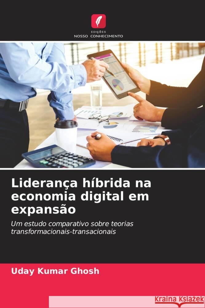 Liderança híbrida na economia digital em expansão Kumar Ghosh, Uday 9786208174095