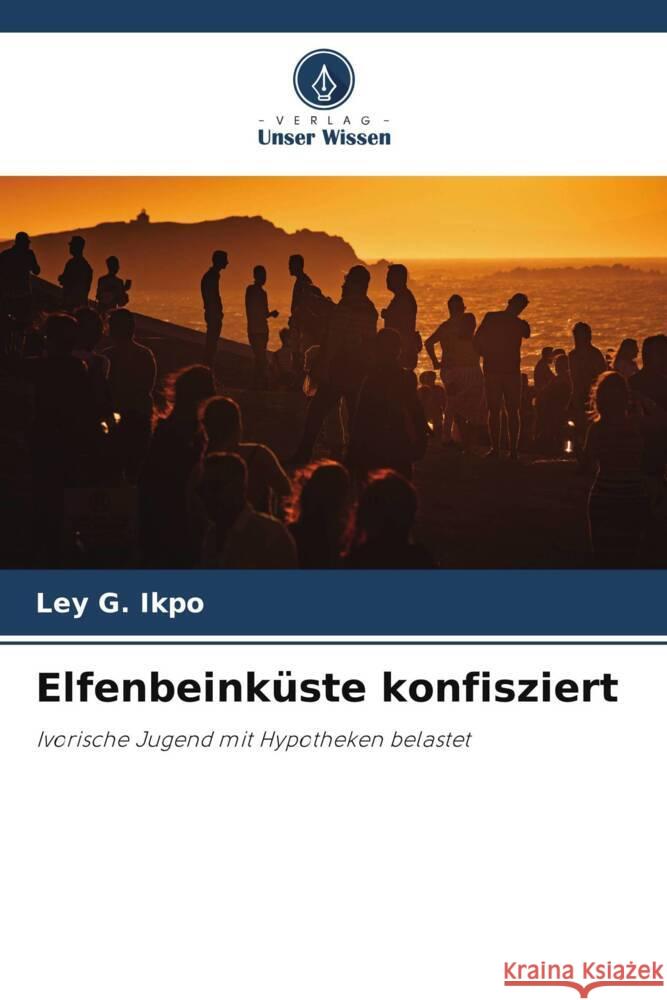 Elfenbeinküste konfisziert IKPO, LEY G. 9786208176563 _ CRC Press