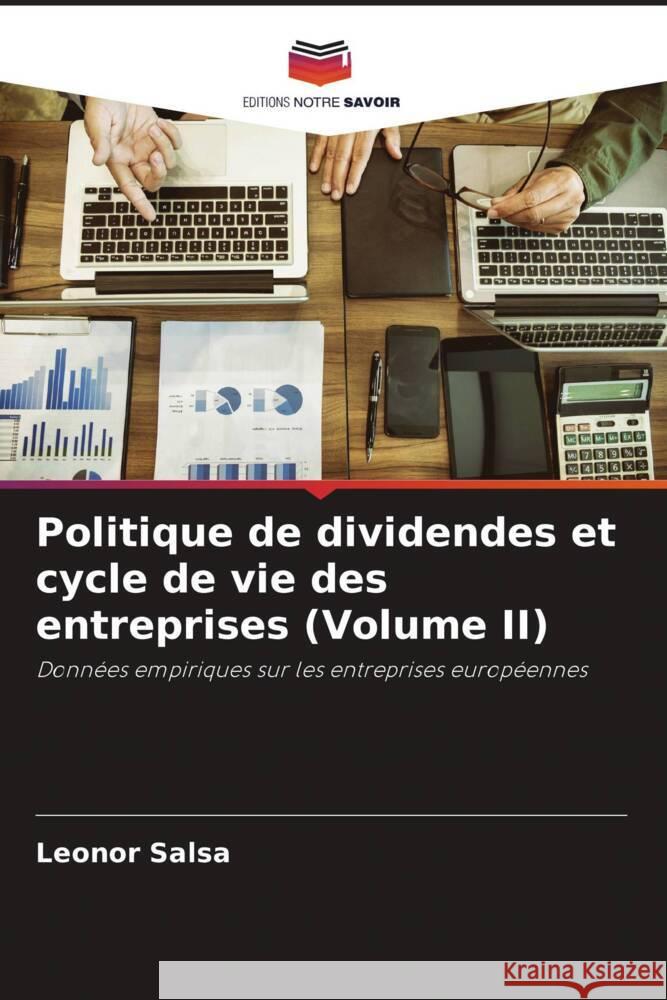 Politique de dividendes et cycle de vie des entreprises (Volume II) Salsa, Leonor 9786208179335