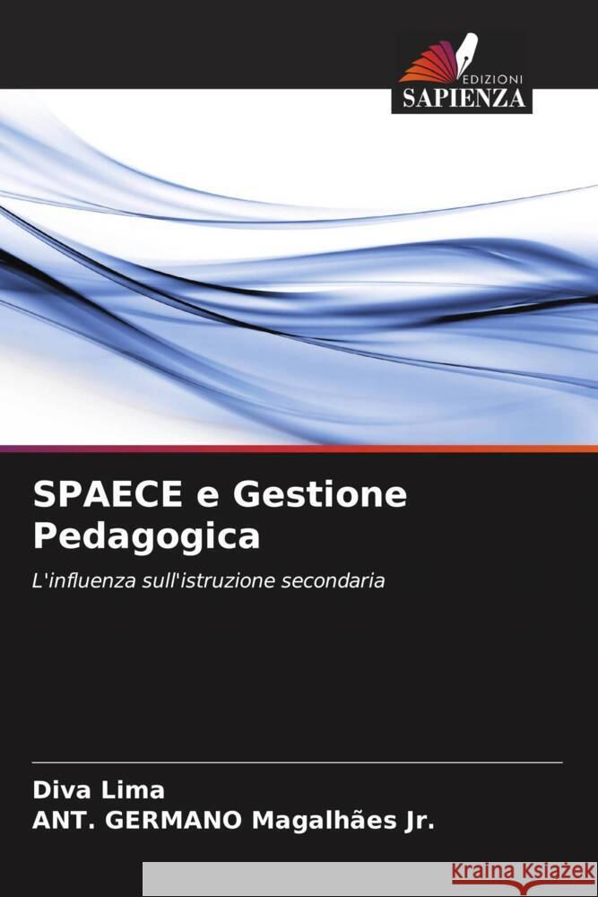 SPAECE e Gestione Pedagogica Lima, Diva, Magalhães Jr., ANT. GERMANO 9786208181741