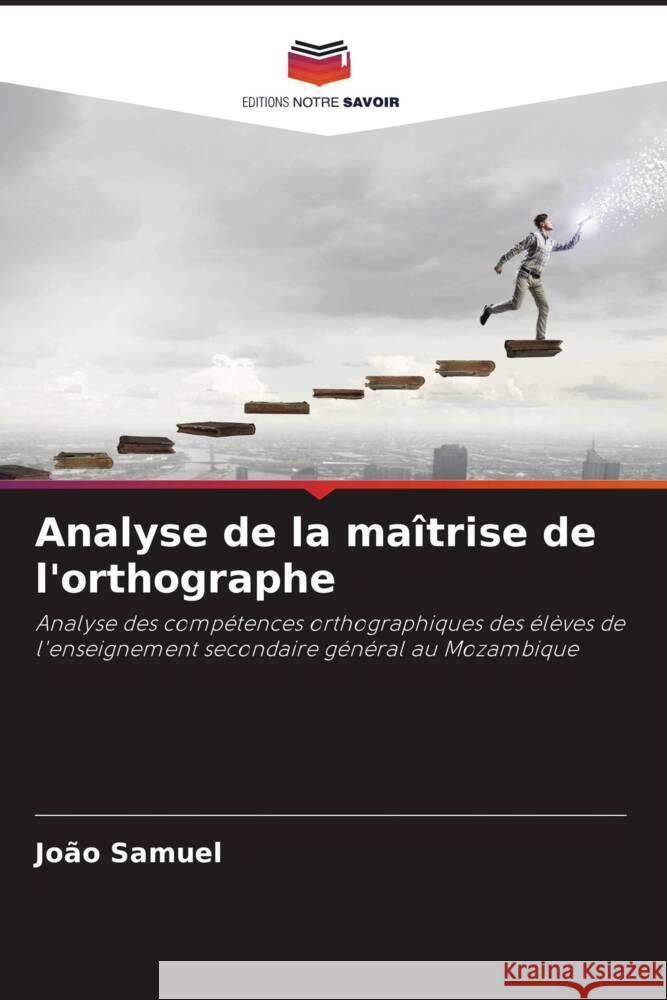 Analyse de la maîtrise de l'orthographe Samuel, João 9786208184261