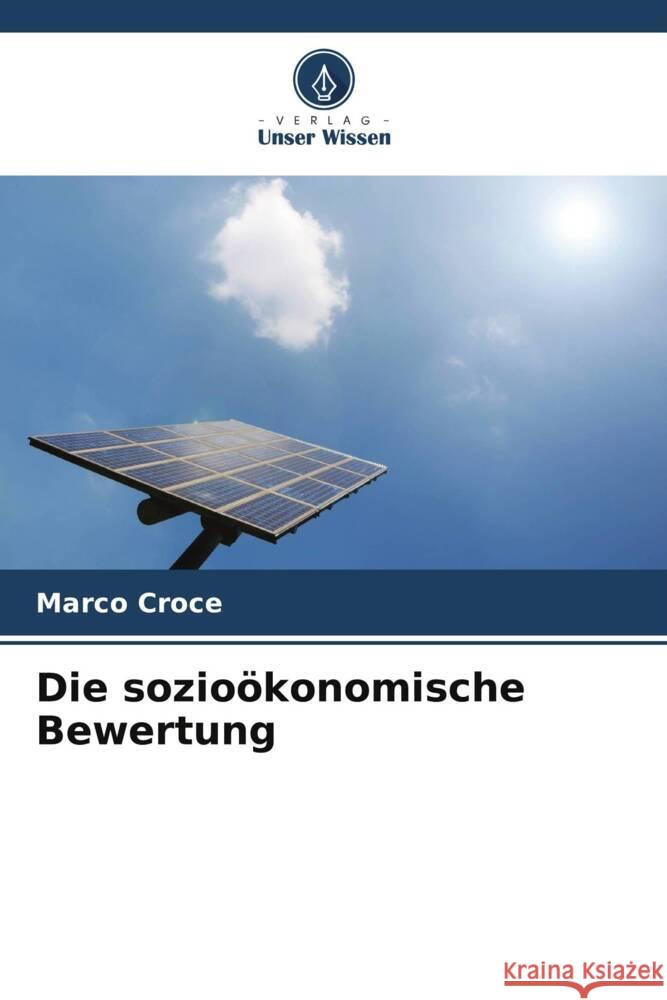 Die sozioökonomische Bewertung Croce, Marco 9786208185558