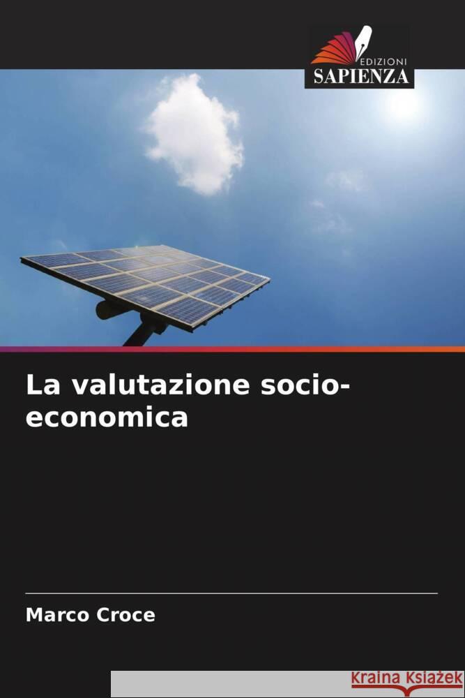 La valutazione socio-economica Croce, Marco 9786208185589