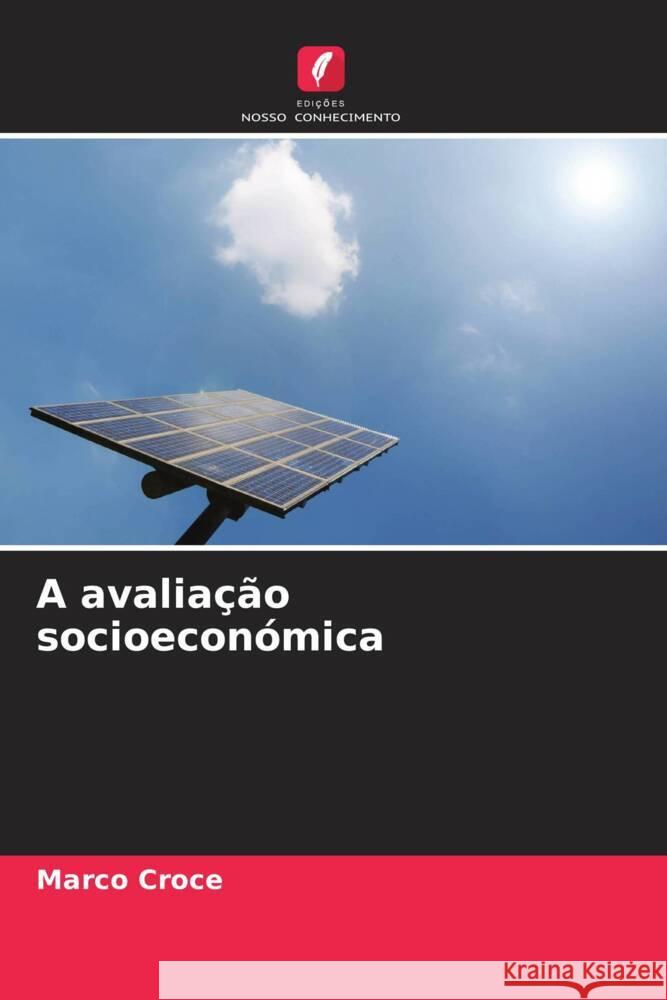 A avaliação socioeconómica Croce, Marco 9786208185596