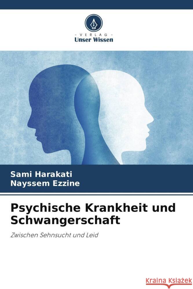 Psychische Krankheit und Schwangerschaft Harakati, Sami, Ezzine, Nayssem 9786208188726