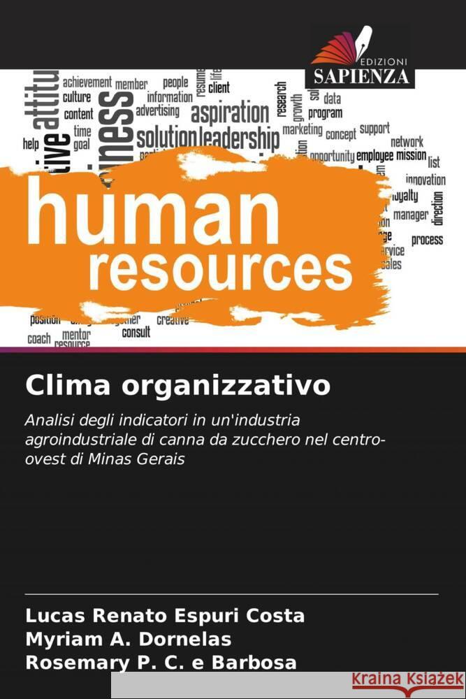 Clima organizzativo Renato Espuri Costa, Lucas, A. Dornelas, Myriam, P. C. e Barbosa, Rosemary 9786208189822