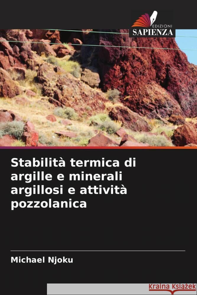 Stabilità termica di argille e minerali argillosi e attività pozzolanica Njoku, Michael 9786208190958