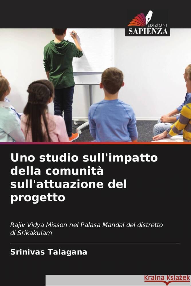 Uno studio sull'impatto della comunit? sull'attuazione del progetto Srinivas Talagana 9786208192419