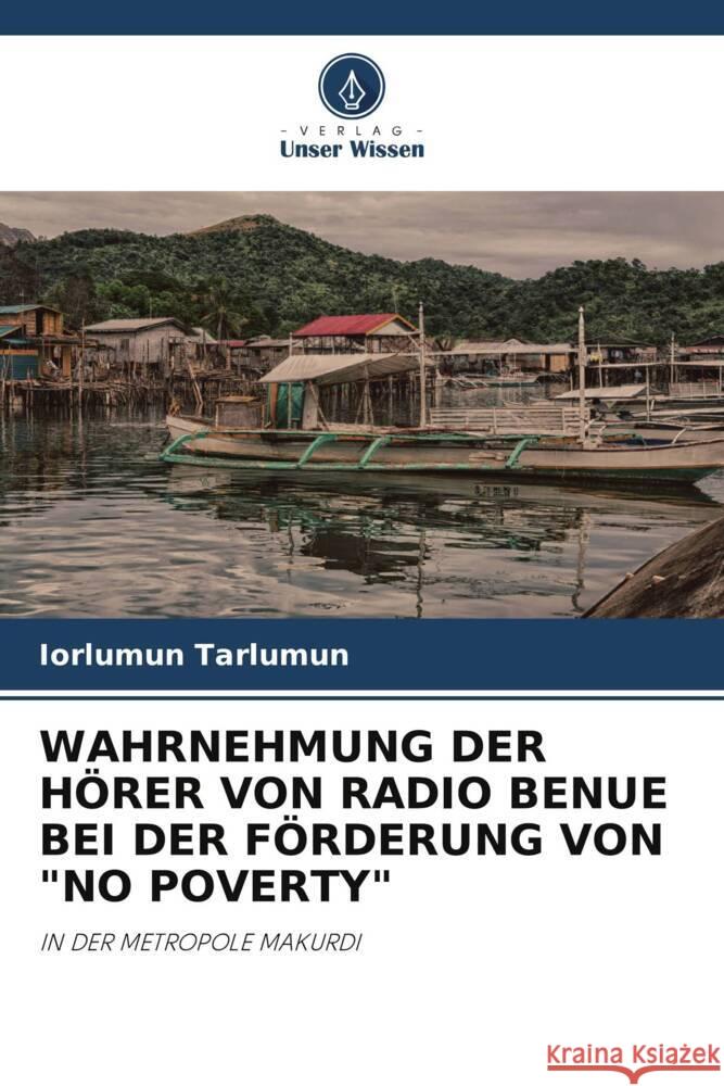 WAHRNEHMUNG DER HÖRER VON RADIO BENUE BEI DER FÖRDERUNG VON 