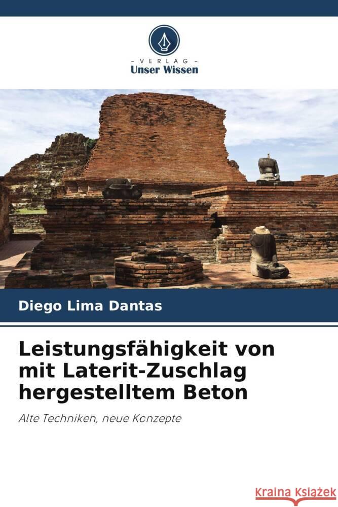 Leistungsfähigkeit von mit Laterit-Zuschlag hergestelltem Beton Lima Dantas, Diego 9786208197469