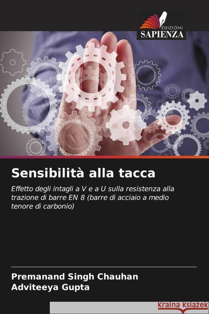 Sensibilità alla tacca Chauhan, Premanand Singh, Gupta, Adviteeya 9786208197674 Edizioni Sapienza
