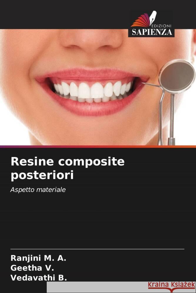 Resine composite posteriori M. A., Ranjini, V., Geetha, B., Vedavathi 9786208198077