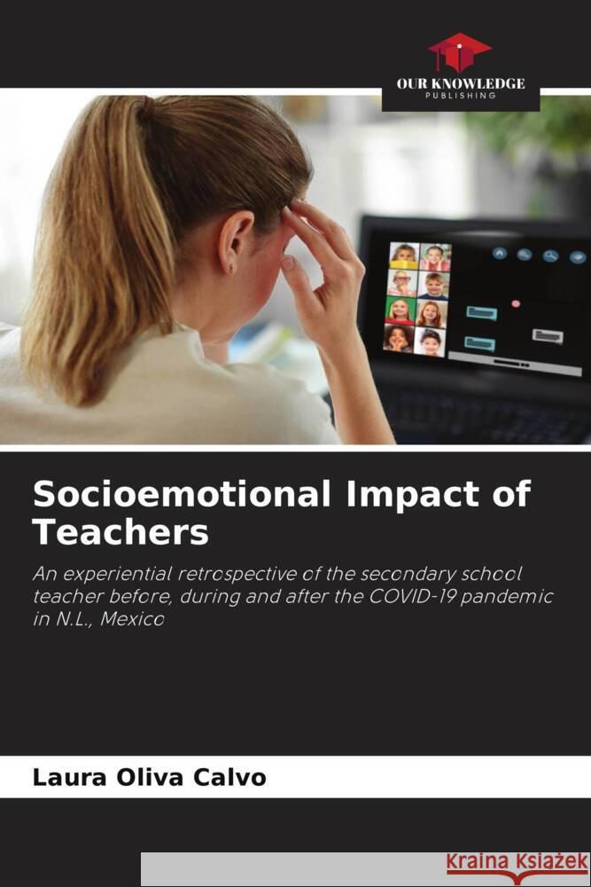 Socioemotional Impact of Teachers Calvo, Laura Oliva 9786208198435