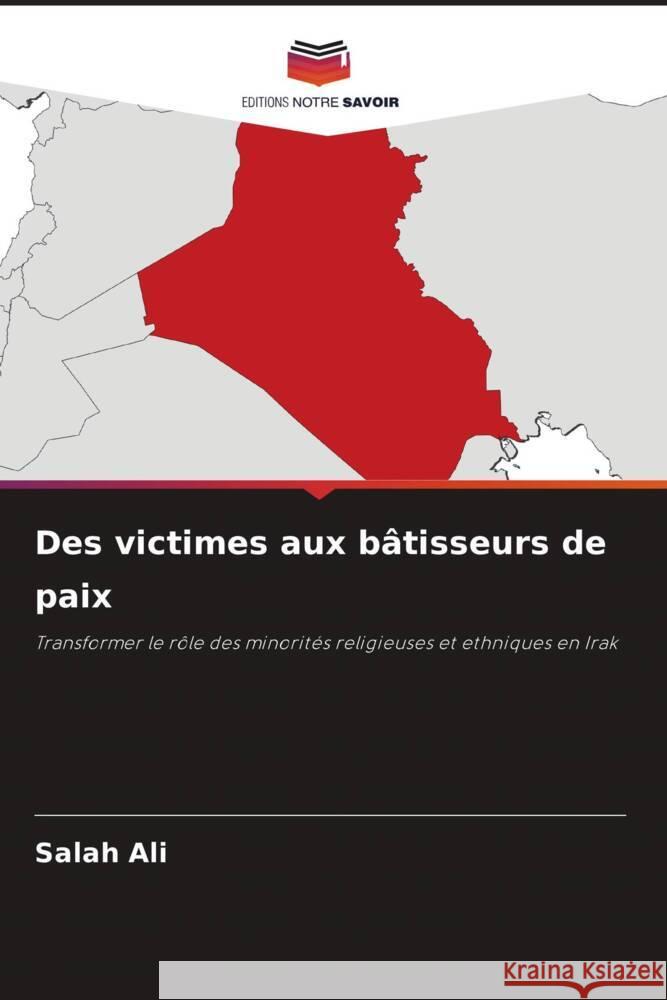 Des victimes aux bâtisseurs de paix Ali, Salah 9786208199371