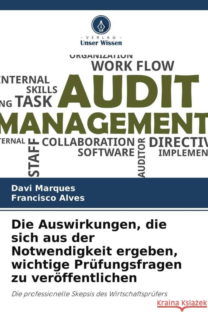 Die Auswirkungen, die sich aus der Notwendigkeit ergeben, wichtige Prüfungsfragen zu veröffentlichen Marques, Davi, Alves, Francisco 9786208204631 Verlag Unser Wissen