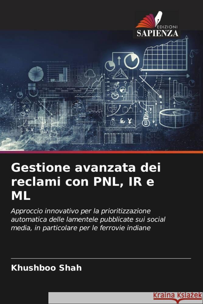 Gestione avanzata dei reclami con PNL, IR e ML Shah, Khushboo 9786208207625