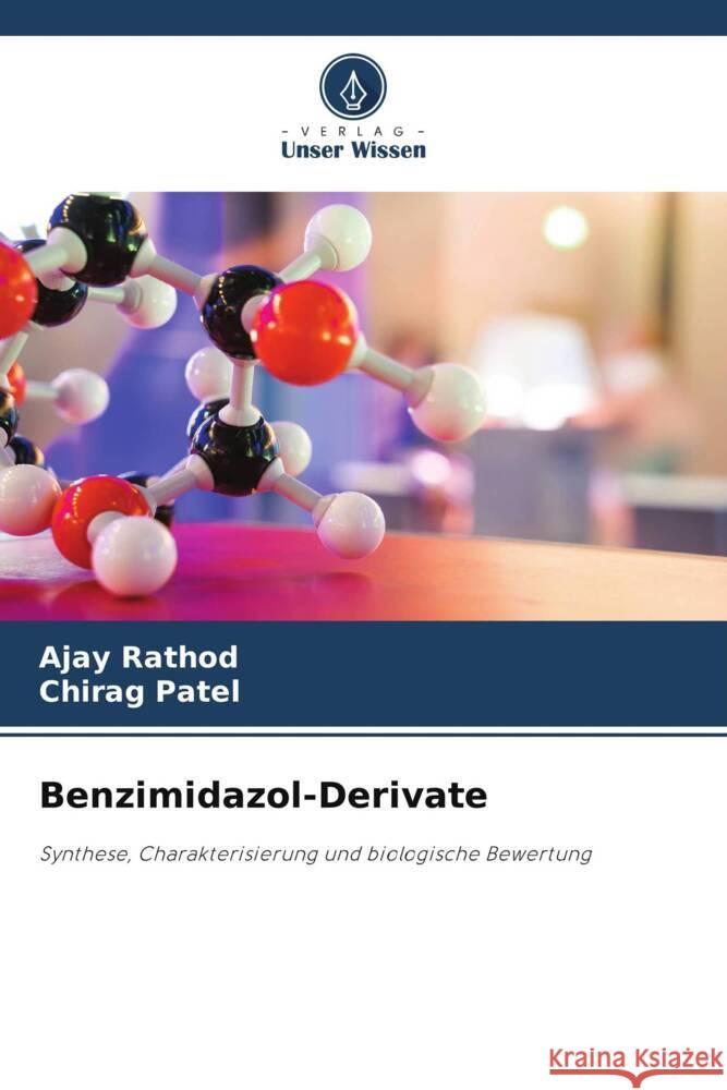 Benzimidazol-Derivate Rathod, Ajay, Patel, Chirag 9786208208714