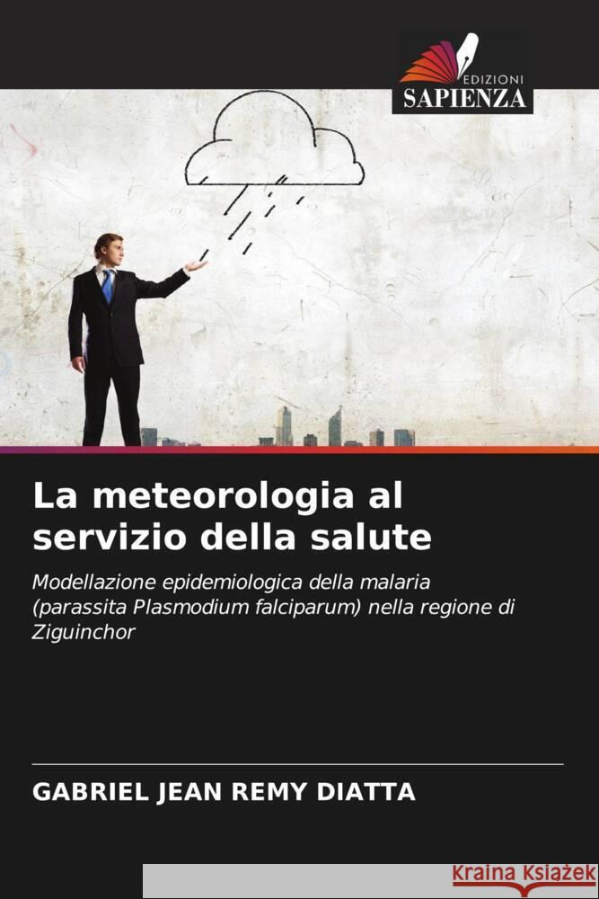 La meteorologia al servizio della salute DIATTA, Gabriel Jean Remy 9786208208806