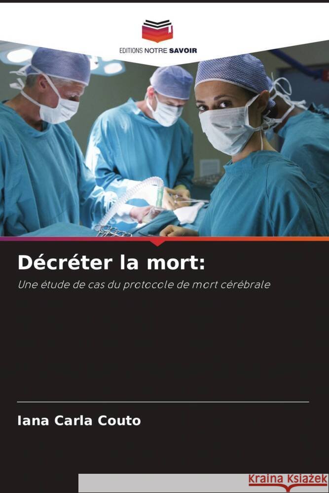 Décréter la mort: Couto, Iana Carla 9786208208875