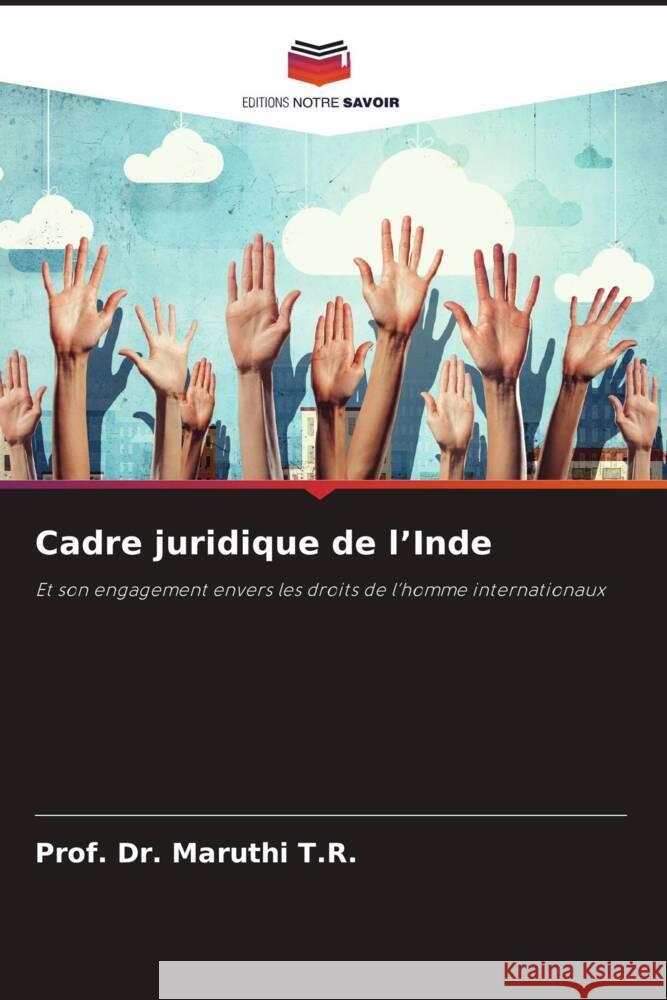 Cadre juridique de l'Inde T.R., Prof. Dr. Maruthi 9786208209445