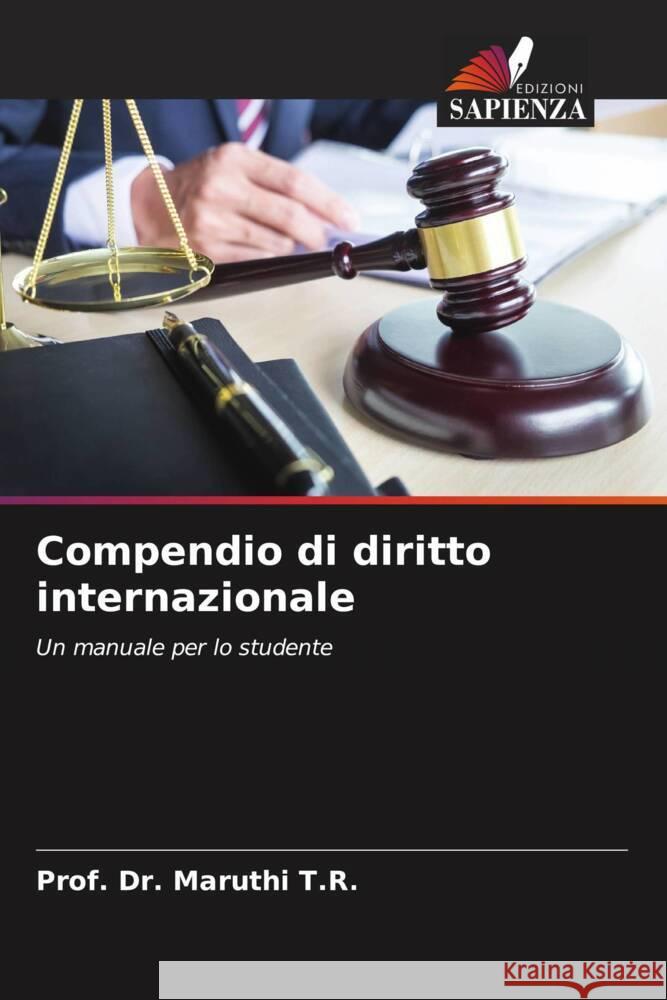 Compendio di diritto internazionale T.R., Prof. Dr. Maruthi 9786208209636