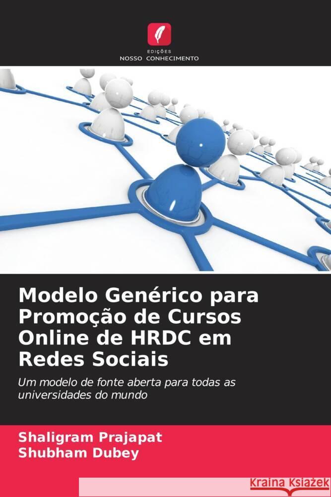 Modelo Genérico para Promoção de Cursos Online de HRDC em Redes Sociais Prajapat, Shaligram, Dubey, Shubham 9786208214982