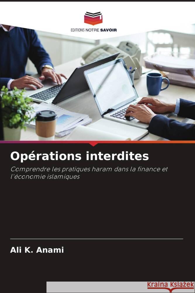 Opérations interdites Anami, Ali K. 9786208215934 Editions Notre Savoir